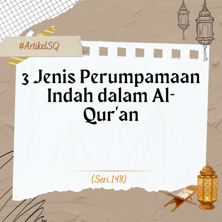 3 Jenis Perumpamaan Indah dalam Al-Qur’an