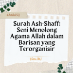 Surah Ash-Shaff: Seni Menolong Agama Allah dalam Barisan yang Terorganisir 1