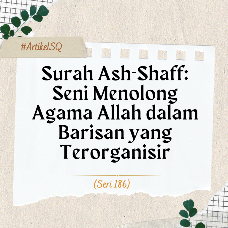 Surah Ash-Shaff: Seni Menolong Agama Allah dalam Barisan yang Terorganisir